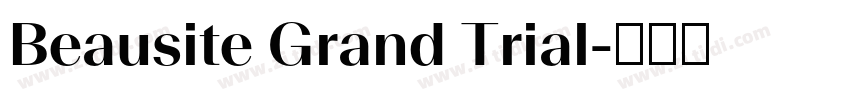 Beausite Grand Trial字体转换
